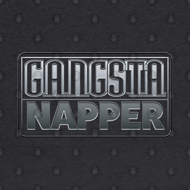 Gangsta Napper by LahayCreative2017